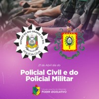 Homenagem do Poder Legislativo Planaltense aos Policiais Civis e Militares pelo seu dia. 